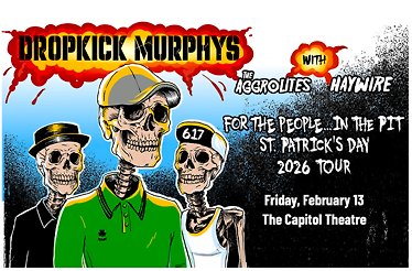 Promotional banner for DROPKICK MURPHYS.